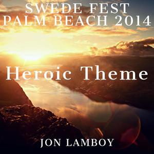 Swede Fest Palm Beach 2014 (Heroic Theme)