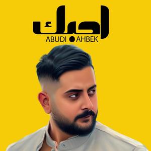 Abudi - AHBEK - احبك