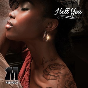 Made, Vol. 28 - Hell Yea (Explicit)