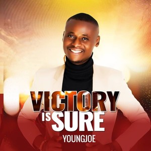 Victory Is Sure (Explicit)