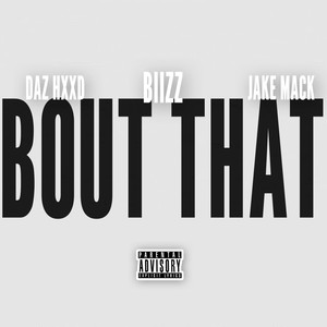 Bout That (Explicit)