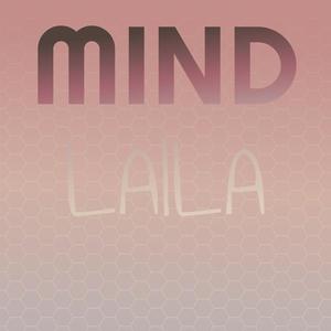 Mind Laila