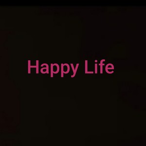 Happy Life