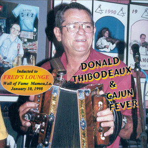 Donald Thibodeaux & Cajun Fever