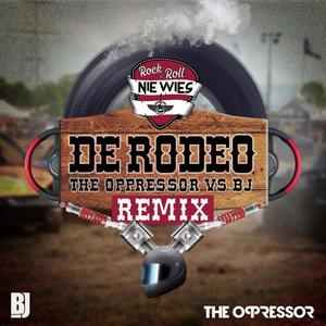 De Rodeo (feat. BJ & Nie Wies) [Remix]