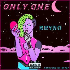 Only One (Explicit)