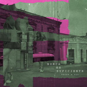 Nunca es suficiente (COVER版)