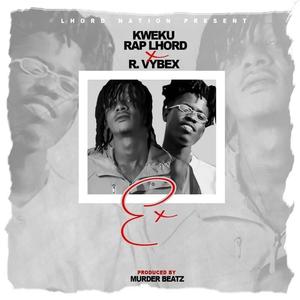 Ex (feat. Rhyzoal Vybex) (Explicit)