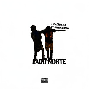 Lado Norte (Explicit)