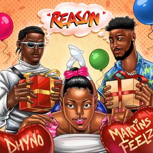 Reason (feat. MartinsFeelz)