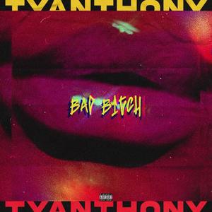 Bad ***** 2.0 (feat. Tyler Jake) (Explicit)