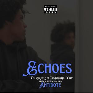 Echoes (Explicit)