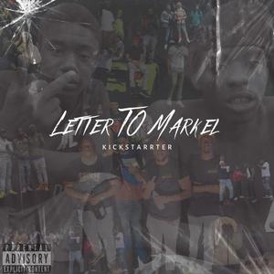 Letter To Markel (Explicit)