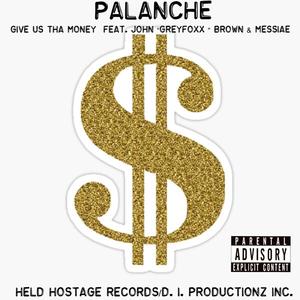 Give Us Tha Money (feat. John "GreyFoxx" Brown & Messiae) [Explicit]