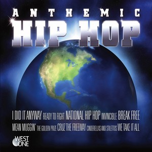 Anthemic Hip Hop (Explicit)