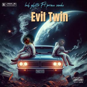 Evil twin (Explicit)