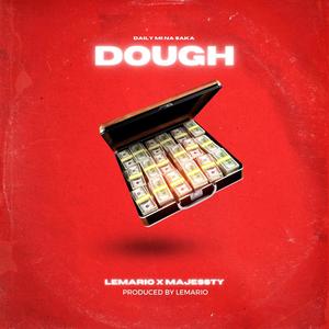 Dough (feat. Lemario) (Explicit)