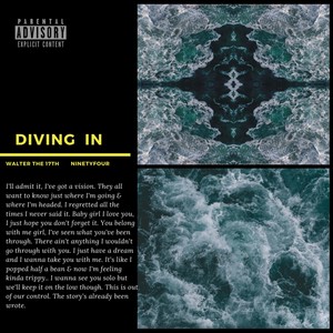 Diving In (feat. Ninetyfour) [Explicit]