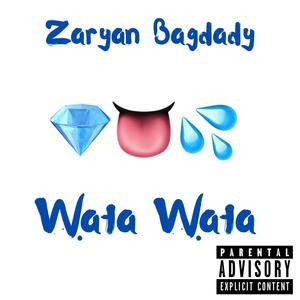 Wata Wata (Explicit)