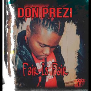 Fair Is Fair (Explicit)