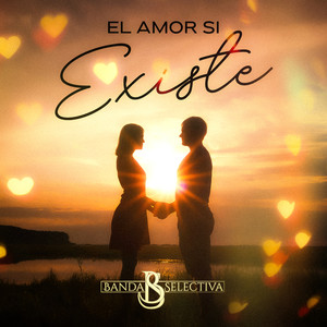 El Amor Si Existe