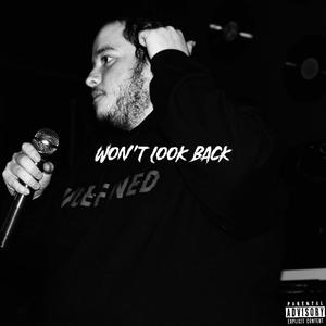 Won't Look Back (Explicit)