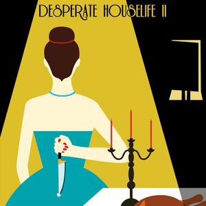 Desperate Houselife II