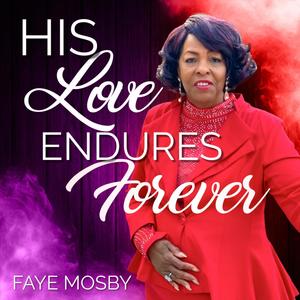 His Love Endures Forever