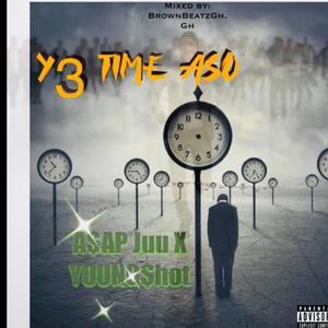 Y3 Time Aso (feat. Youngshot) [Explicit]