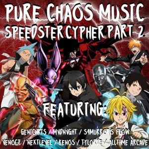 SPEEDSTER CYPHER PART 2 (feat. Genichris, MVDNVGHT, S4MURROT'S FLOW, Venoct, Nextlevel, Kenos, Tylorde & Alltime Arcade) [Explicit]