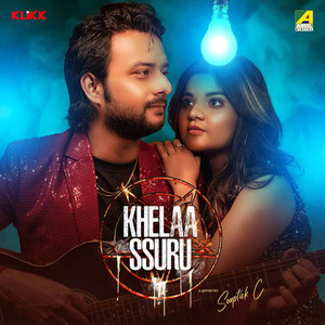 Khelaa Ssuru – Title Track(Duet)