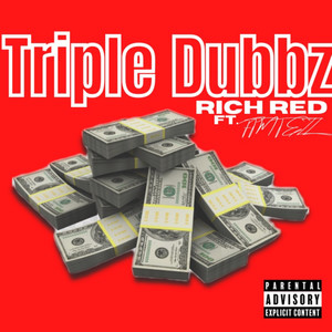 Triple Dubbz (Explicit)