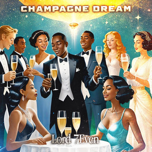 Champagne Dream (Explicit)