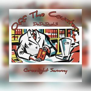 Off The Counter (feat. Greenlight Sammy) [Explicit]