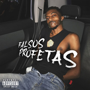 Falsos Profetas (Explicit)