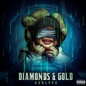 Diamonds & Gold (Explicit)