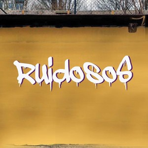 Ruidosos