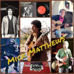 MICK MATTHEWS SONGS