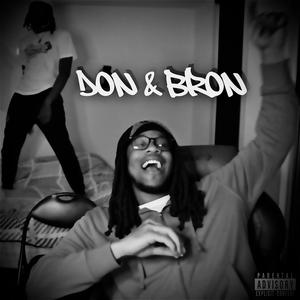 DON & BRON (Explicit)