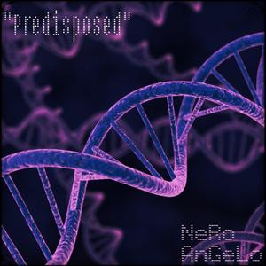 Predisposed (Explicit)