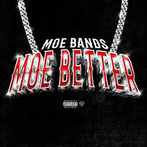 Moe Better (Explicit)