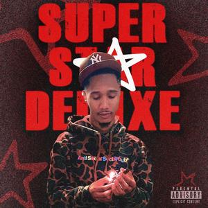 SuperSTAR Status (Deluxe) [Explicit]