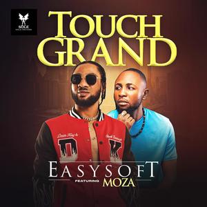 Touch Grand (feat. Moza)