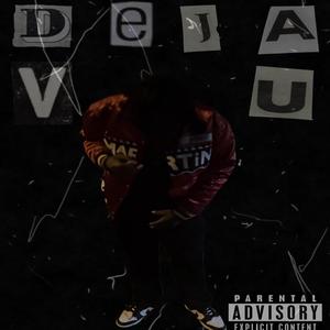 Deja Vu (Explicit)