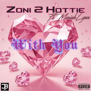 With you (feat. Mariahlynn) (Explicit)