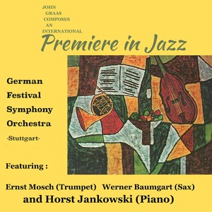 International Premiere in Jazz