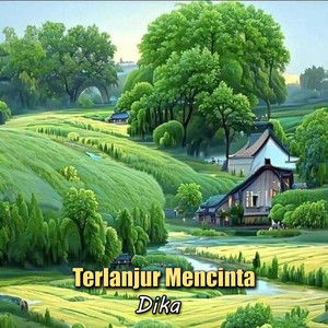Terlanjur Mencinta