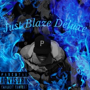 Just Blaze (Deluxe) [Explicit]