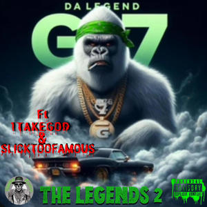 THE LEGENDS 2 (feat. 1Takegod & SLICKTOOFAMOUS) (Explicit)