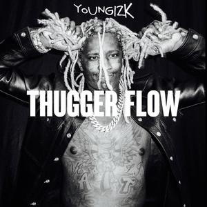 THUGGER FLOW